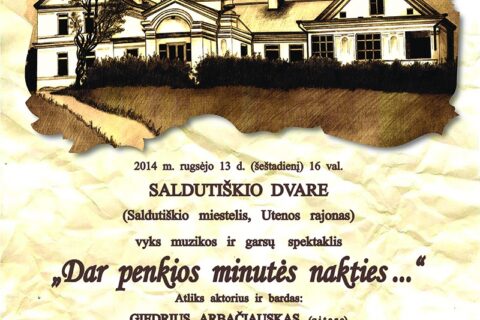 „Dar penkios minutės nakties…” Saldutiškio dvare