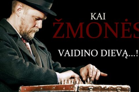 Tragikomedija „Kai žmonės vaidino Dievą…!“