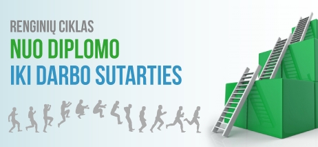 Startuoja akcija „Nuo diplomo iki darbo sutarties“