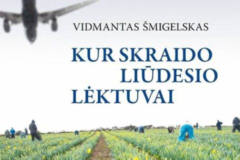 Žurnalistas – apie laimės paieškas Anglijoje