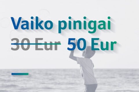 Vaiko pinigus siūloma didinti nuo 30 iki 50 eurų