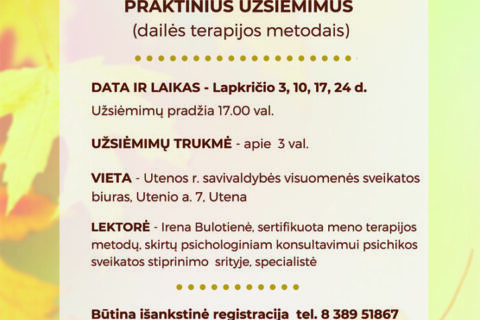 Dailės terapija – savivertei, savęs pažinimui, įtampų mažinimui