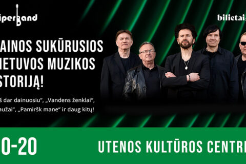 HIPERBAND – legendinės dainos, sukūrusios Lietuvos muzikos istoriją!